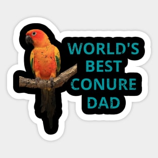 Conure owners and dads Sticker